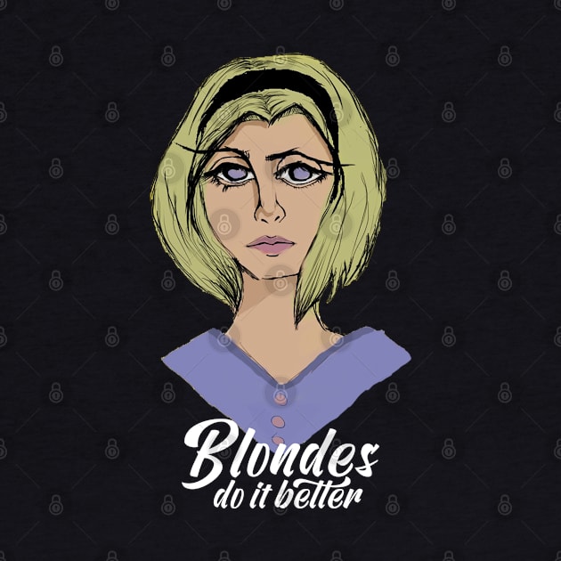 Blonde do it better by bubble_designer